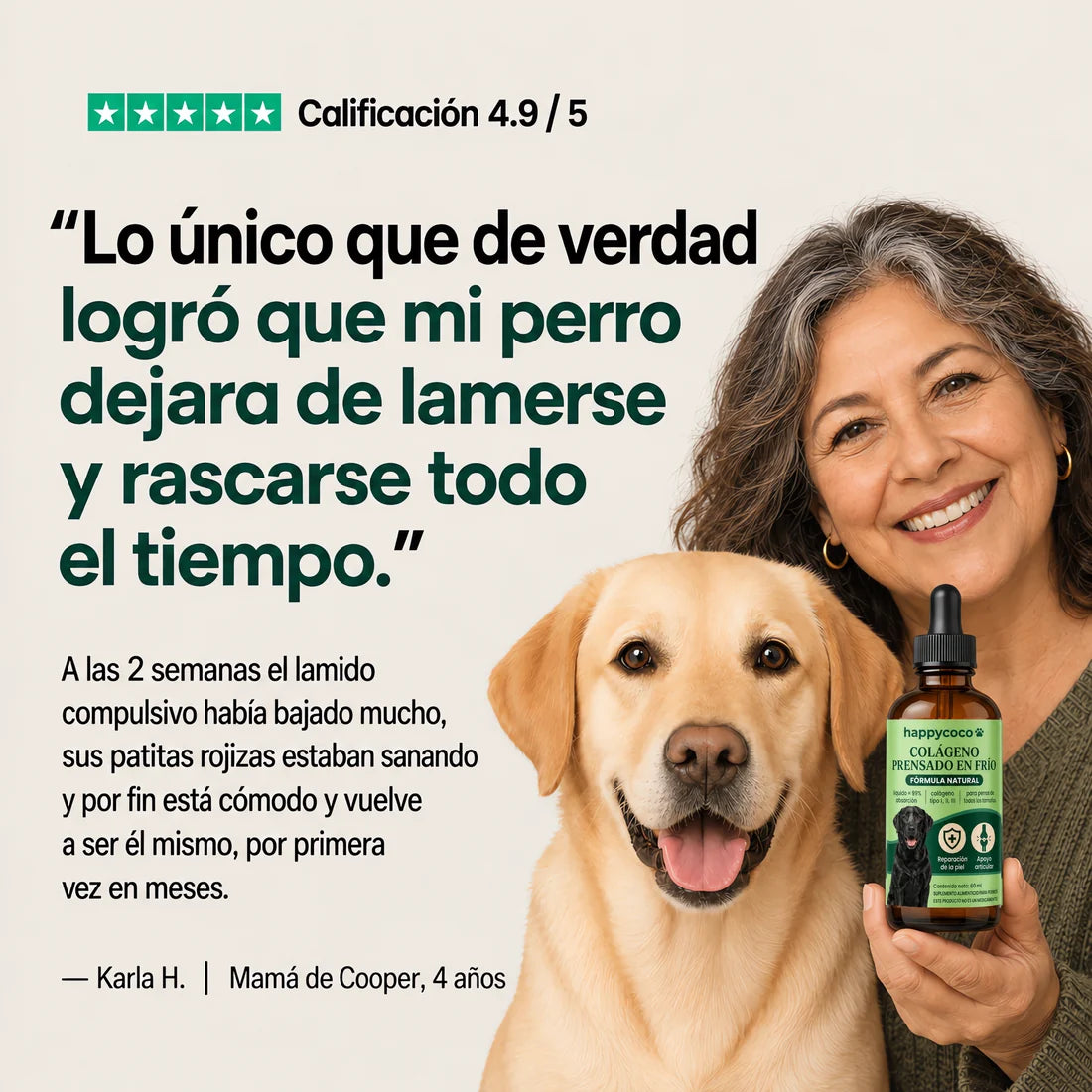 Opinión de clienta: menos lamido y rascado